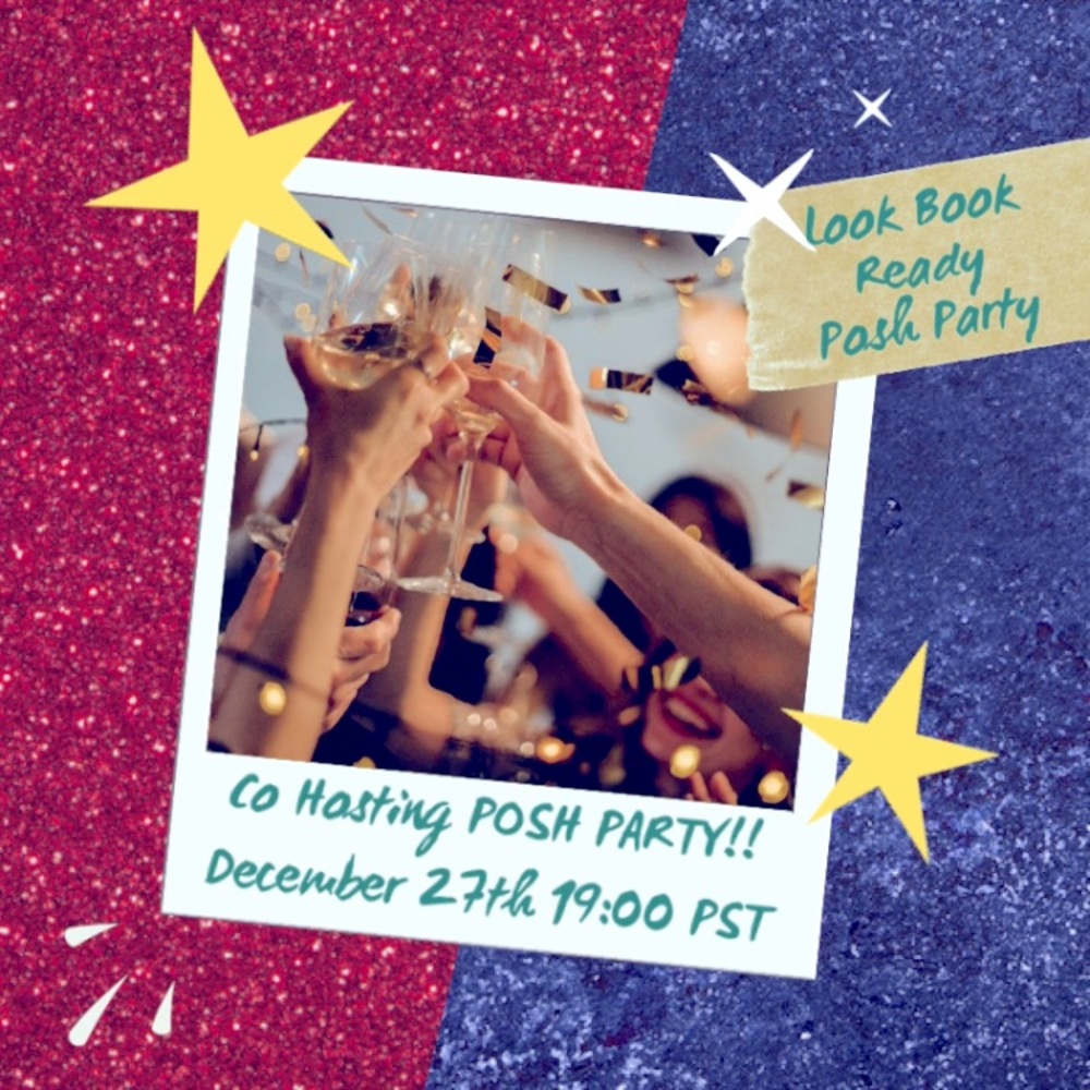 2020 DEC 27th POSH PARTY!!